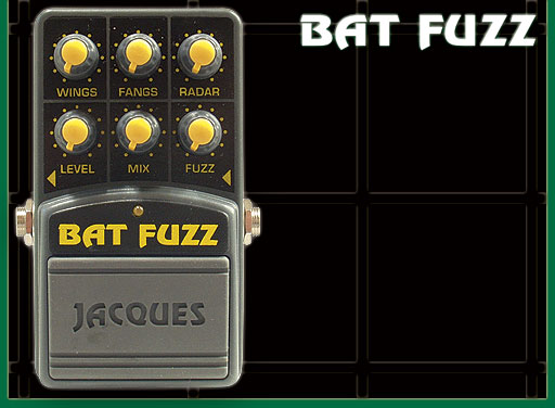 BAT FUZZ　　Fuzz