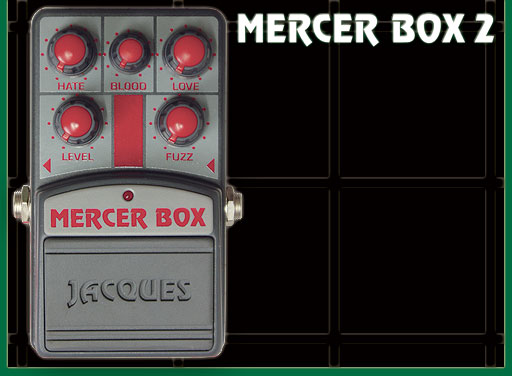 MERCER BOX 2　　Distortion